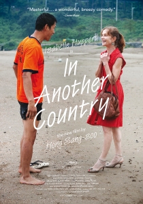Hong Sang-Soo's IN ANOTHER COUNTRY, from Kino Lorber, stars Isabelle Huppert.